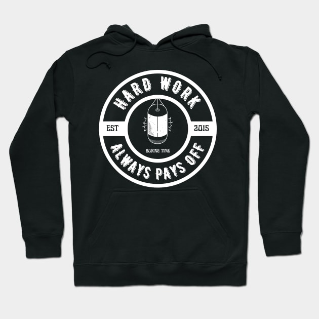 Hard work pays Hoodie by ZM1